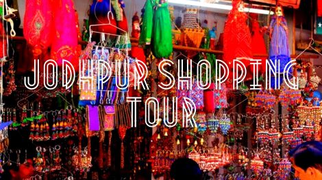 Jodhpur Shopping Tour : Best Product to Buy