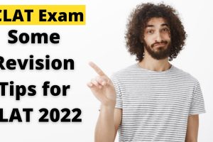 Some Revision Tips for CLAT 2022