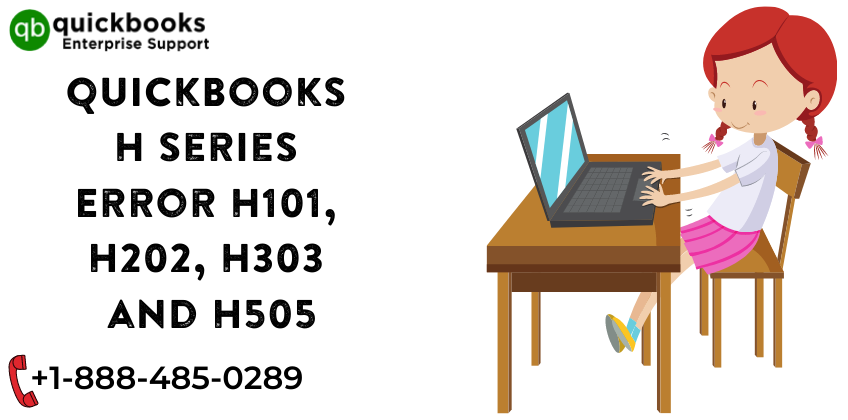 How to get rid of QuickBooks error H101, H202, H303 or H505?