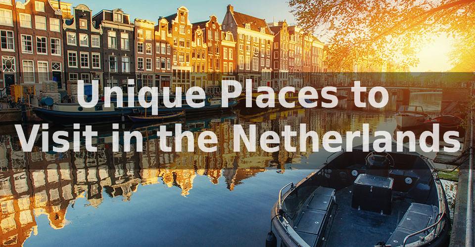 Best place to visit in Netherlands