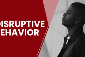 disruptive behavior