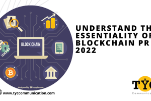 Understand The Essentiality of Blockchain PR in 2022