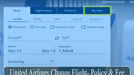 United Airlines Change Flight- Policy & Fee