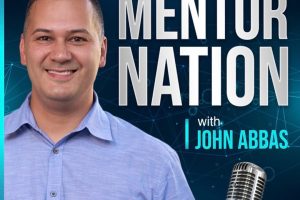 mentor podcast with john abbas