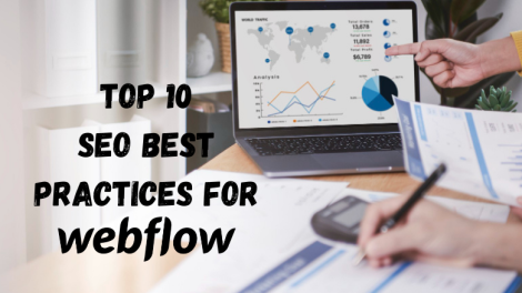 SEO Best Practices for Webflow Websites