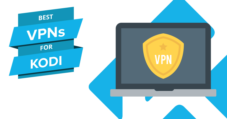 How to Choose optimal VPN for Kodi?