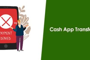 Cash App Transfer Failed