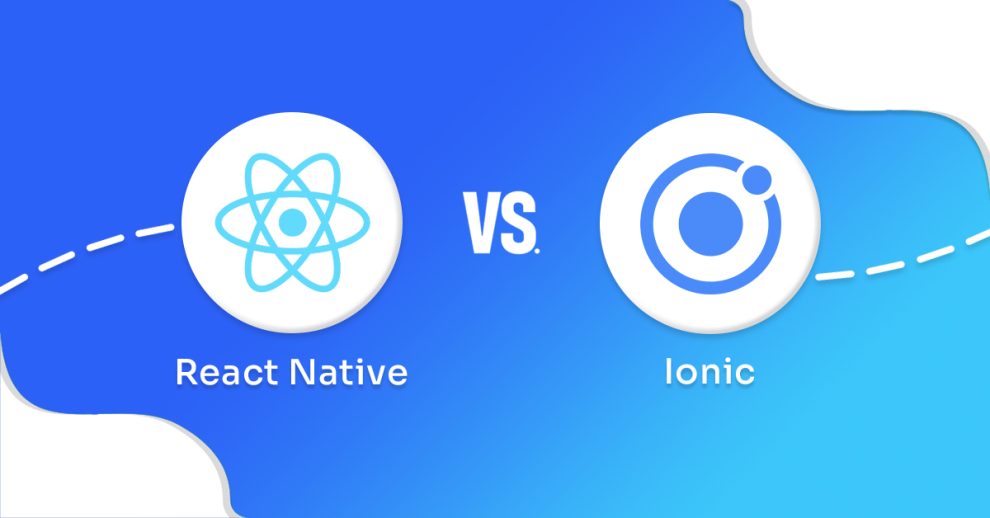 React Native vs Ionic