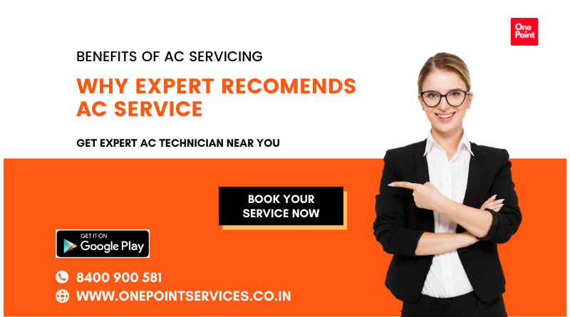 Why Expert recomends AC Service -Benfits of AC Servicing -One Point Services