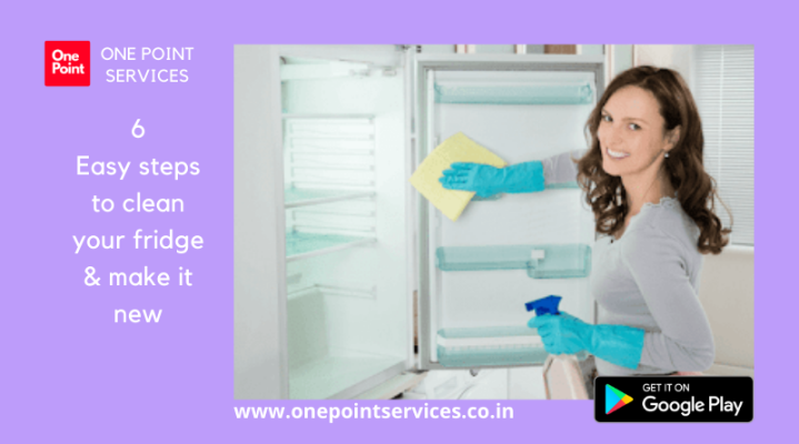 6 easy steps to clean your fridge and make it new-One Point Services
