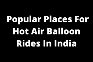 Hot Air Balloon Rides