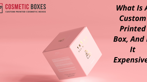 Custom Printed Boxes