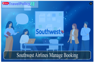 Southwest Airlines Manage Booking