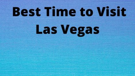 Best Time to Visit Las Vegas