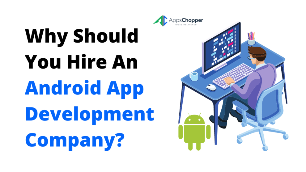 Android App Development Company