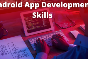 Android App Development Skills