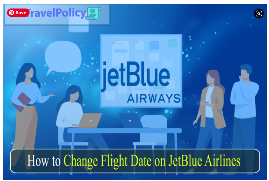 Change Flight Date On JetBlue Airlines