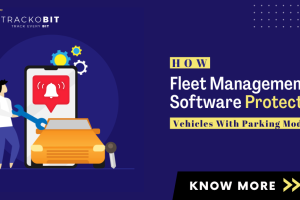 How Fleet Management Software Protects Vehicles With Parking Mode