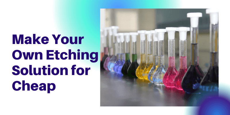Etching Solution