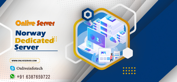 Norway Dedicated Server Hosting