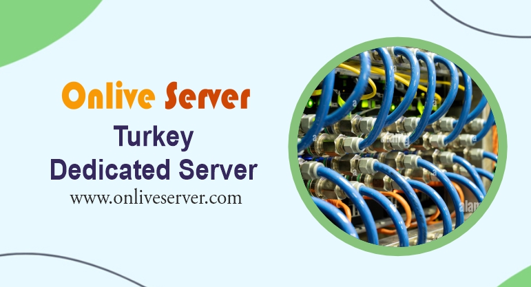 Turkey Dedicated Server