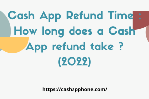 cash app refund time