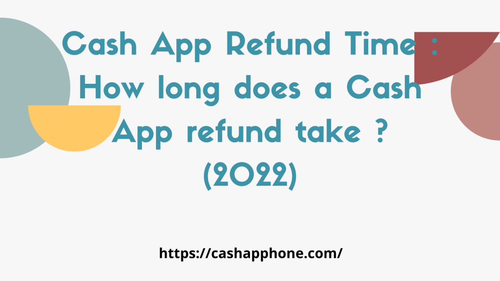 cash app refund time