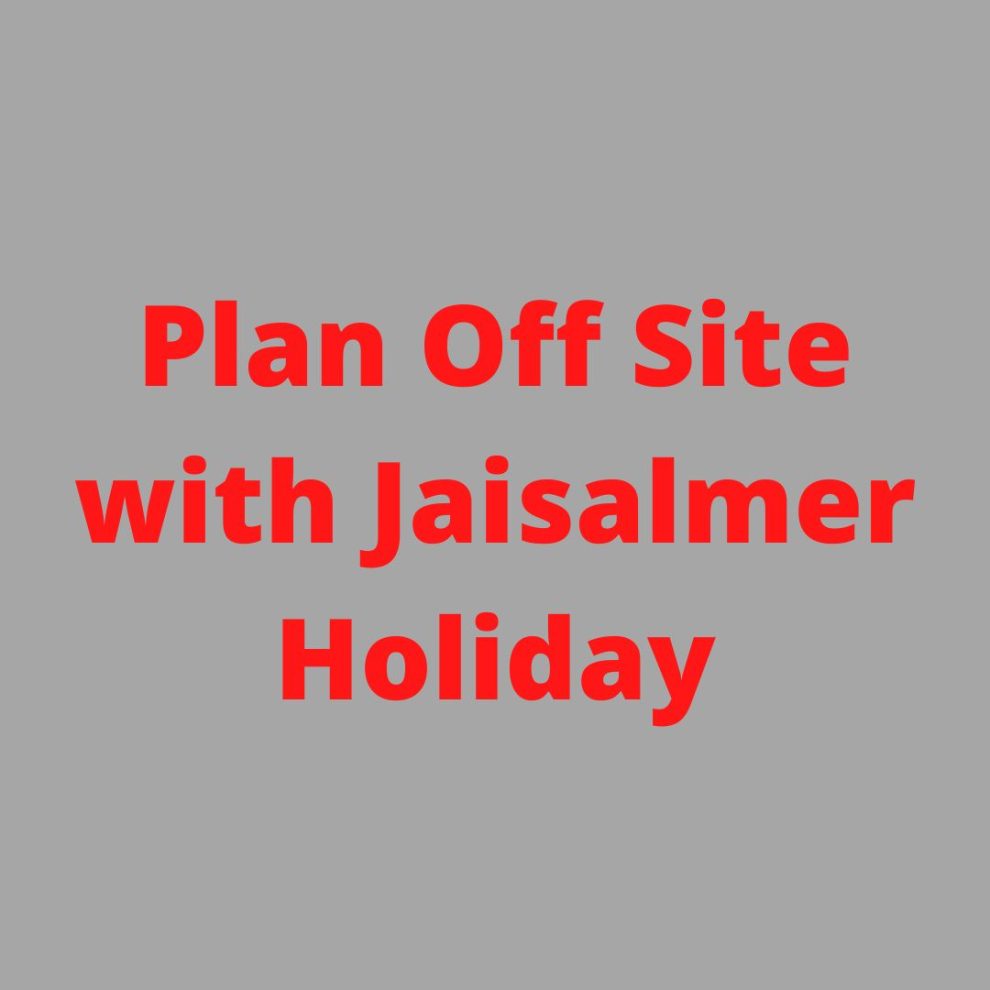 Plan Off Site with Jaisalmer Holiday