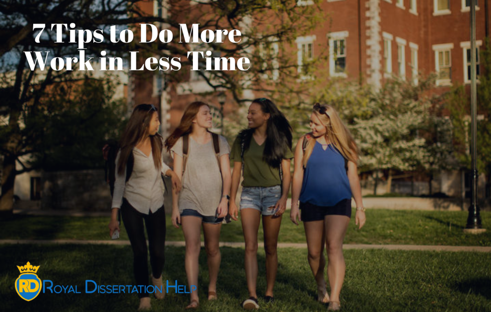7 Tips to do more Work in Less Time
