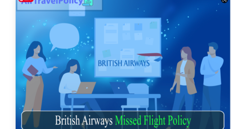 British Airways Missed Flight Policy