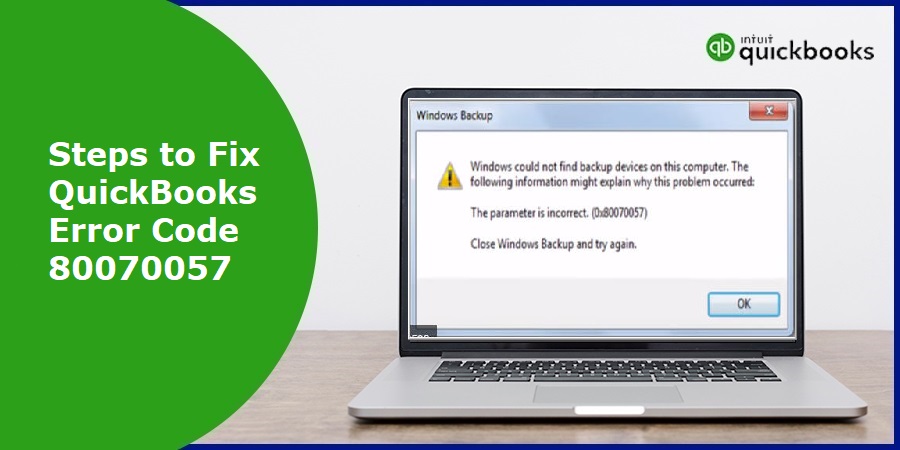 Fix QuickBooks Error Code 80070057 - Featured Image