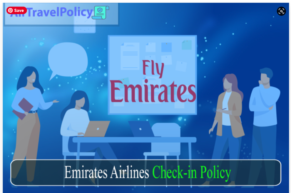 Emirates Airlines Check -in Policy