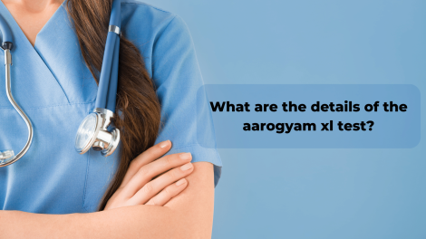 What are the details of the aarogyam xl test